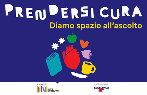 Prendersi cura, diamo spazio all'ascolto
